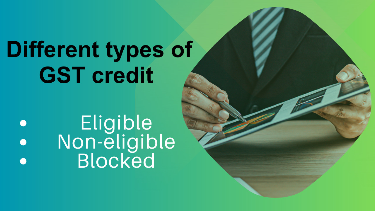 different types of gst credit